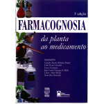 Farmacognosia: da planta ao medicamento