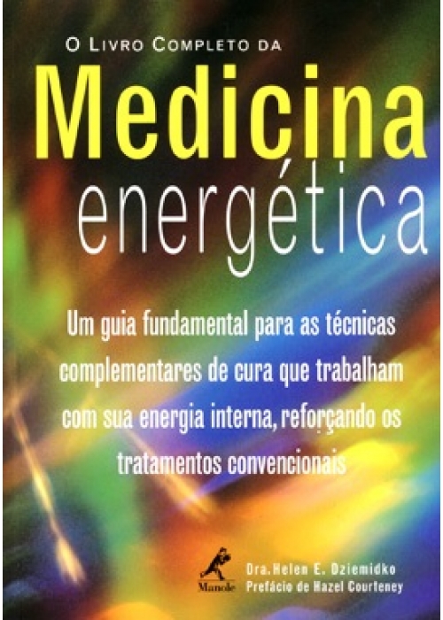 O Livro Completo Da Medicina Energ Tica